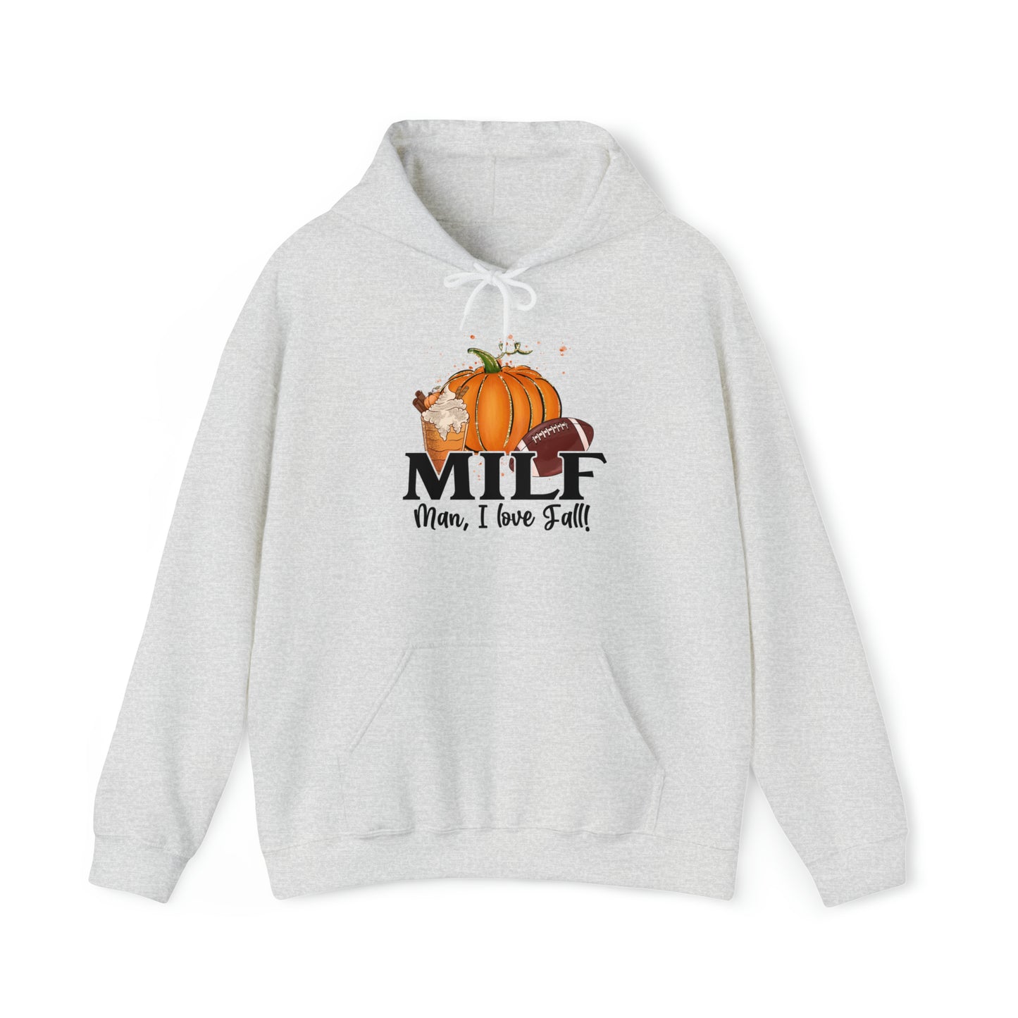 Fall Themed Hoodie, MILF Man I Love Fall Hoodie, Cozy Fall Shirt, Fall Inspired Shirt