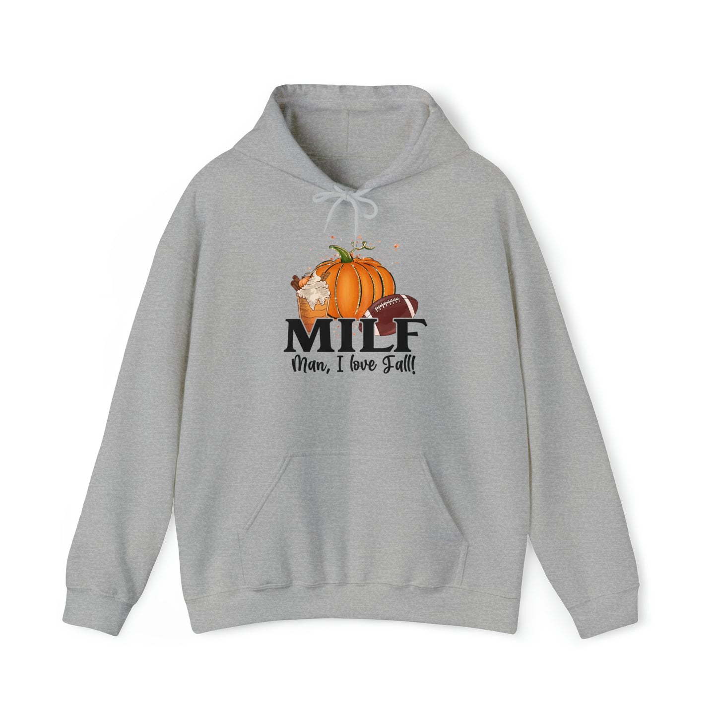 Fall Themed Hoodie, MILF Man I Love Fall Hoodie, Cozy Fall Shirt, Fall Inspired Shirt