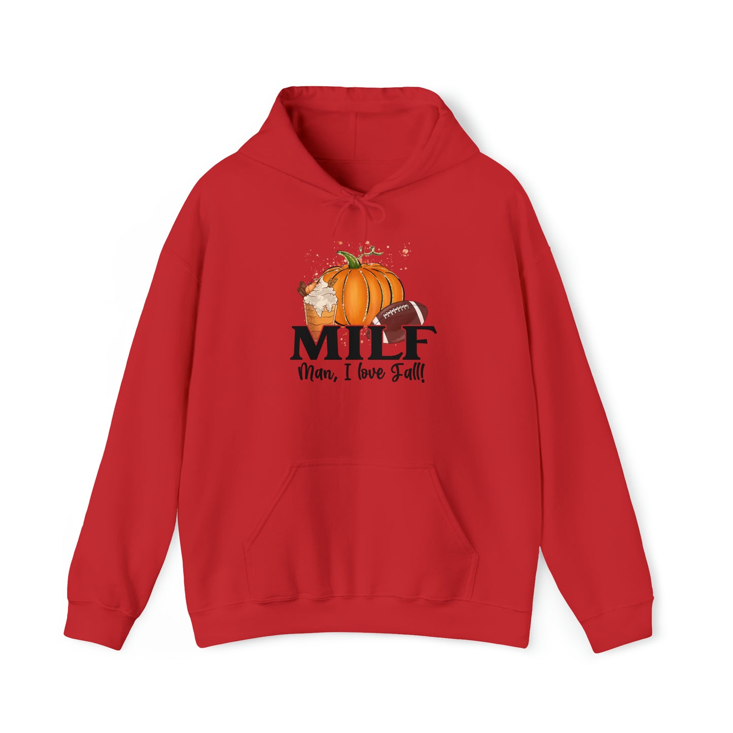 Fall Themed Hoodie, MILF Man I Love Fall Hoodie, Cozy Fall Shirt, Fall Inspired Shirt