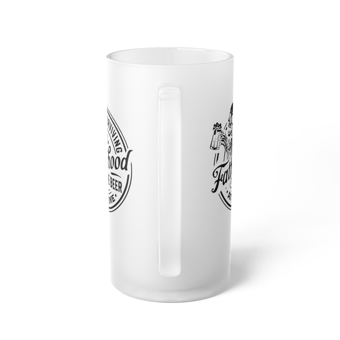 Funny Fatherhood Frosted Glass Beer Mug