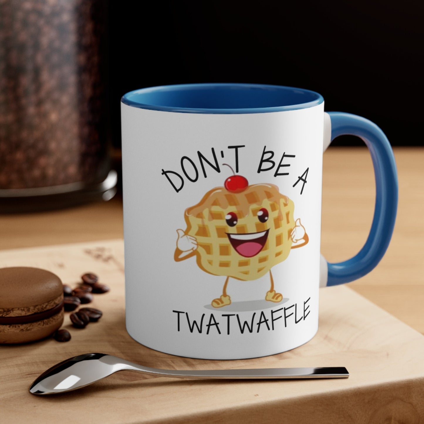Don't Be A Twatwaffle Mug, Humorous Adult Mug, Playful Coffee Cup, Funny Quote Mug, Unique Statement Mug, Chuckle Worthy Statement Mug