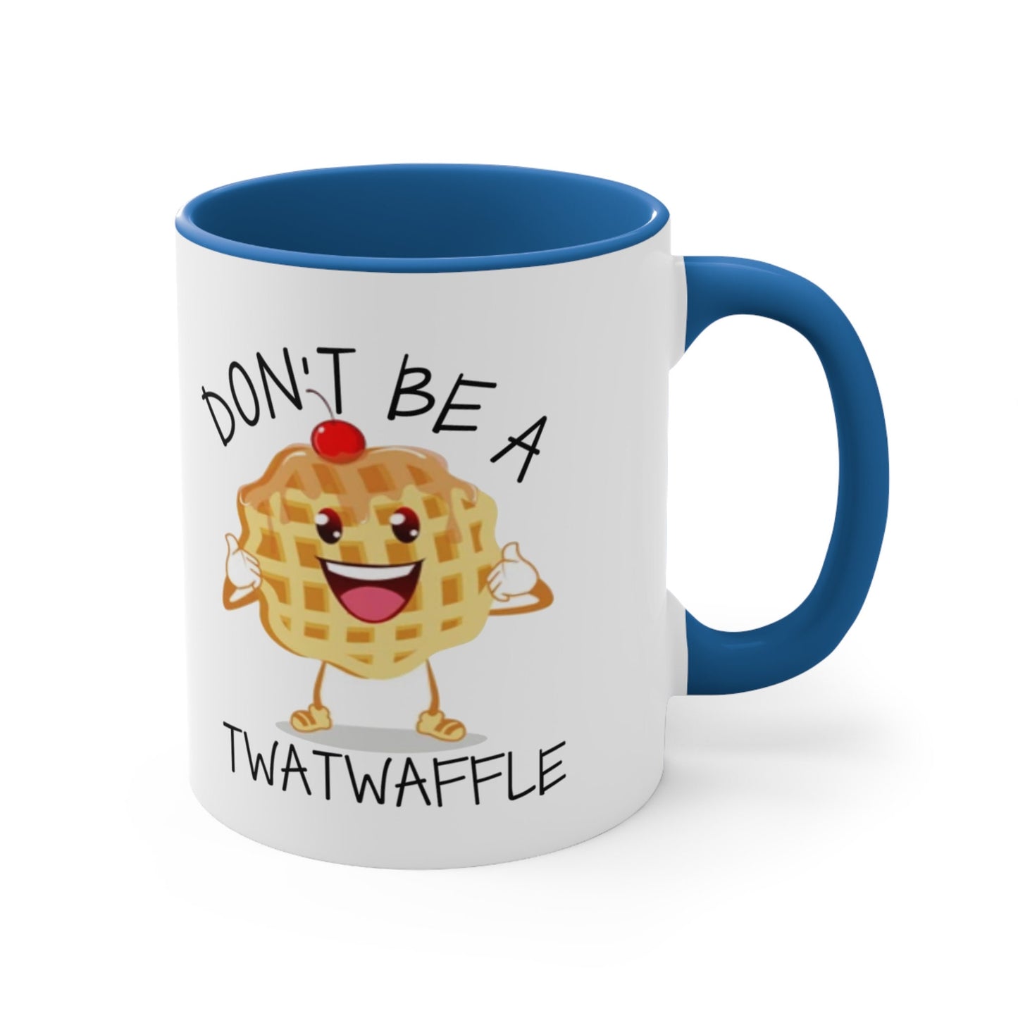 Don't Be A Twatwaffle Mug, Humorous Adult Mug, Playful Coffee Cup, Funny Quote Mug, Unique Statement Mug, Chuckle Worthy Statement Mug