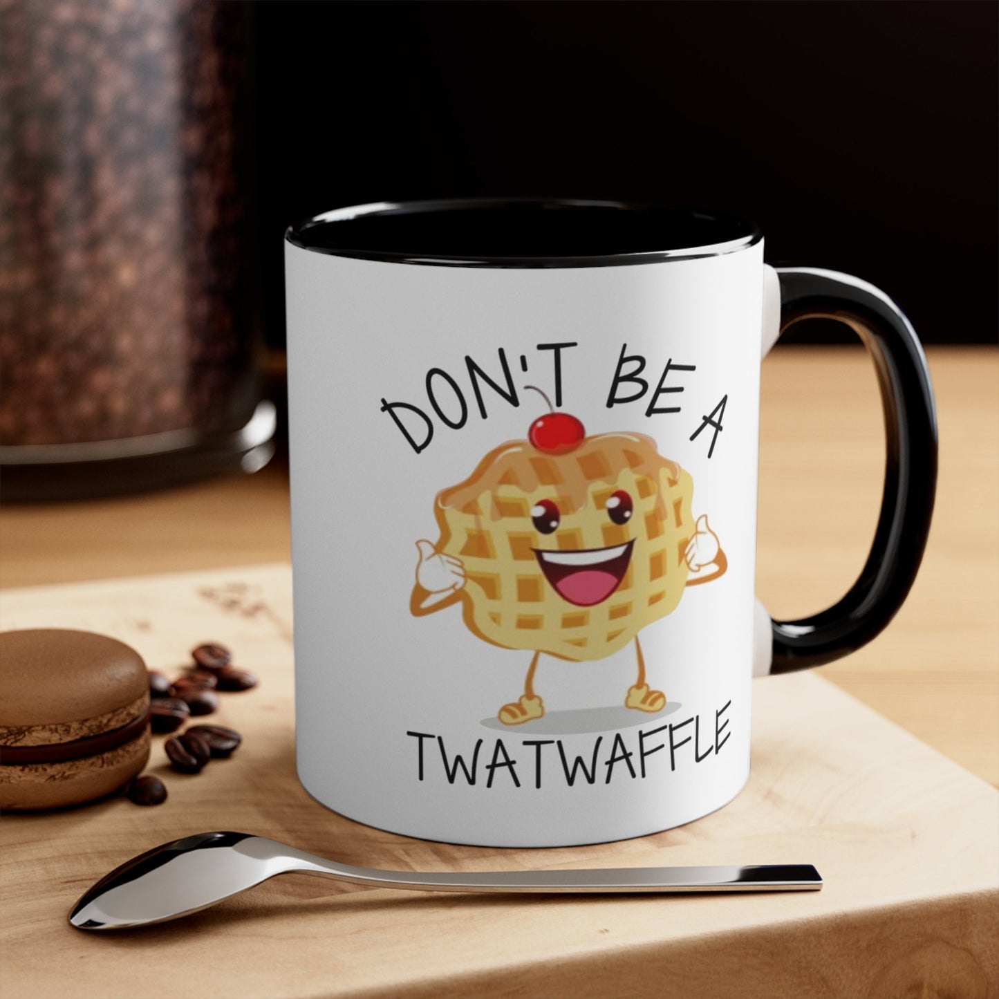 Don't Be A Twatwaffle Mug, Humorous Adult Mug, Playful Coffee Cup, Funny Quote Mug, Unique Statement Mug, Chuckle Worthy Statement Mug