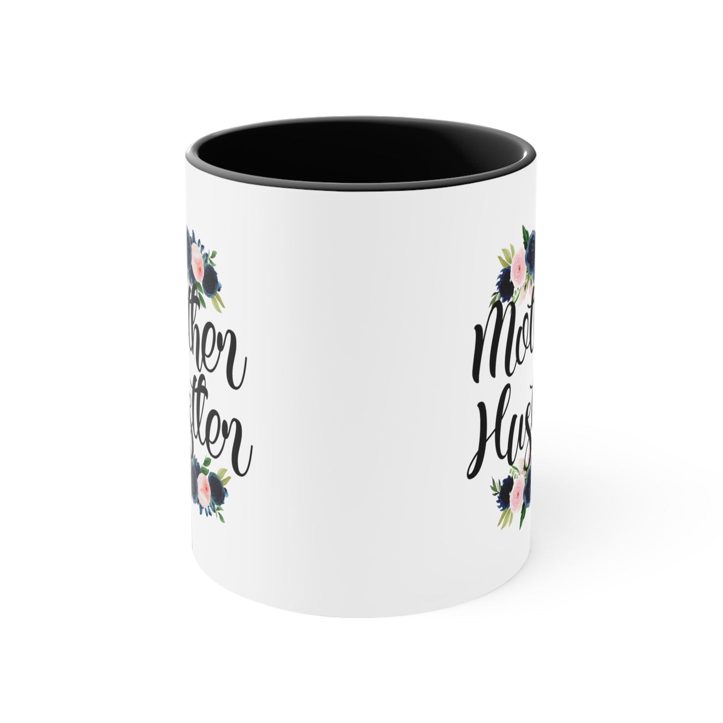 Floral Mother Hustler Coffee Mug, 11oz