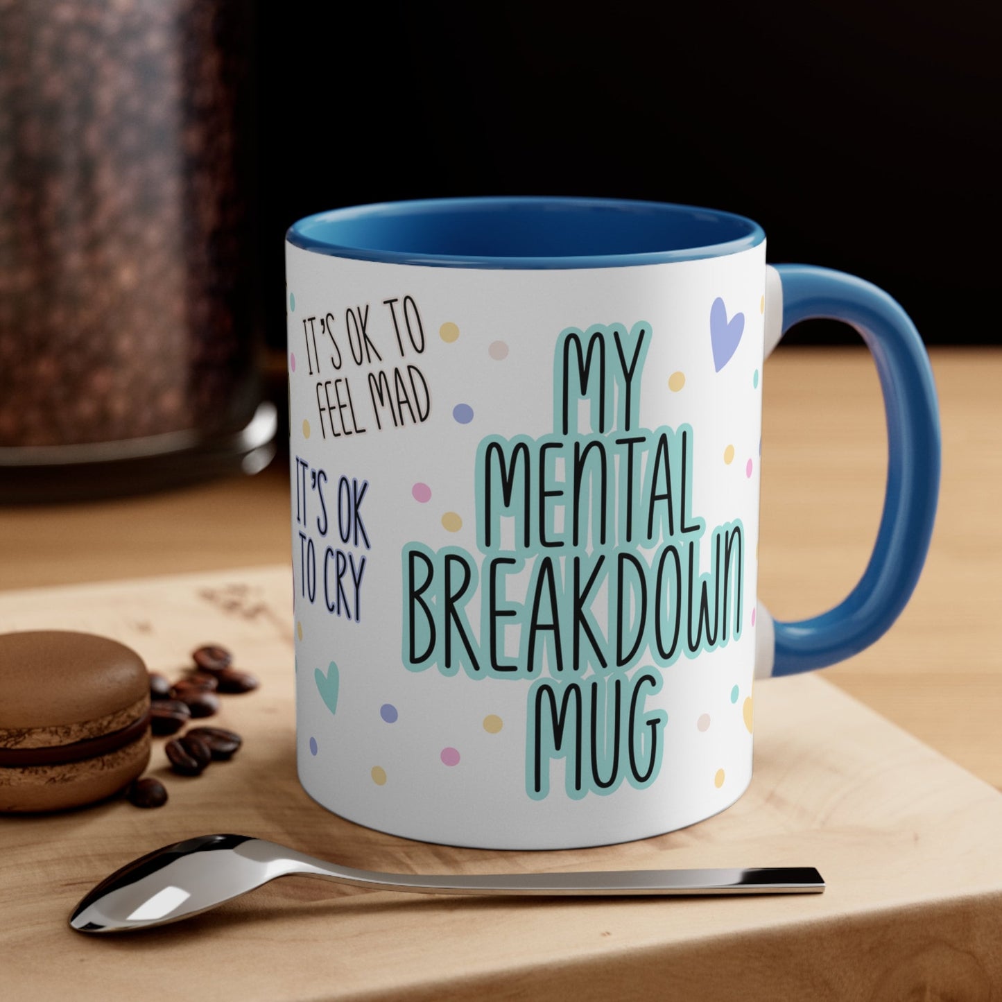 My Mental Breakdown Mug, Emotional Release Mug, Coping Mechanisms Mug, Self care Breakdown Mug, Emotional Wellness Mug, Coping Mug