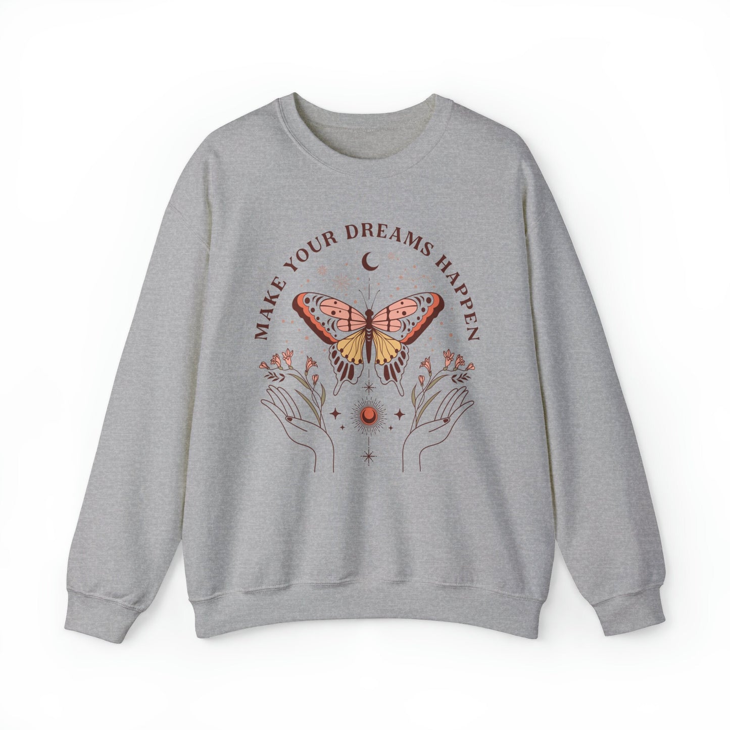 Boho Make Your Dreams Come True Sweatshirt, Butterfly Dreams Sweatshirt, Positive Message Sweatshirt, Boho Style Clothing