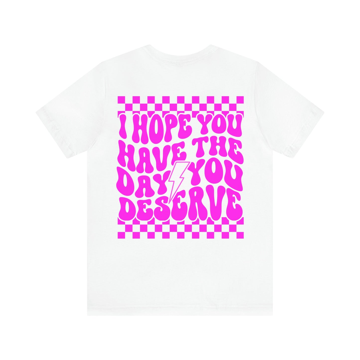 retro have the day you deserve Tee