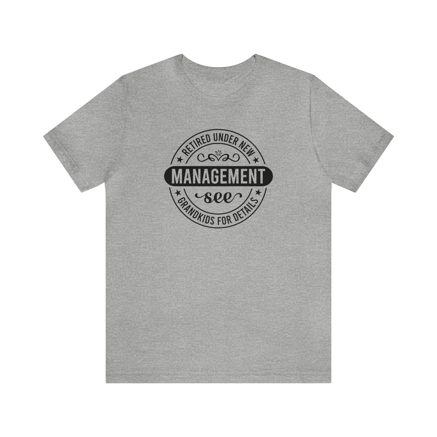 Retired Under New Management See Grandkids T-Shirt, Retirement Announcement Tee, New Chapter Tee, Retired Grandparent Birthday Gift