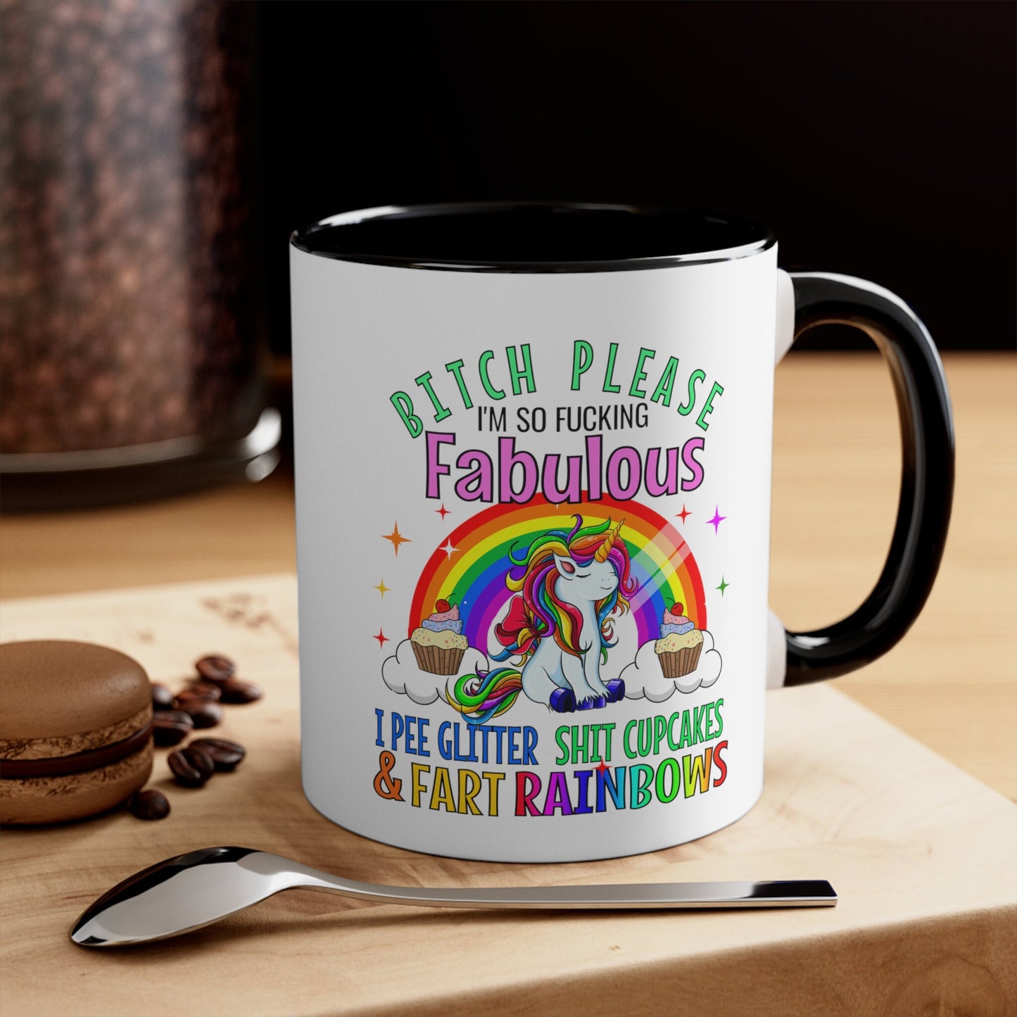 Unicorn Fabulous humor Coffee Mug, 11oz