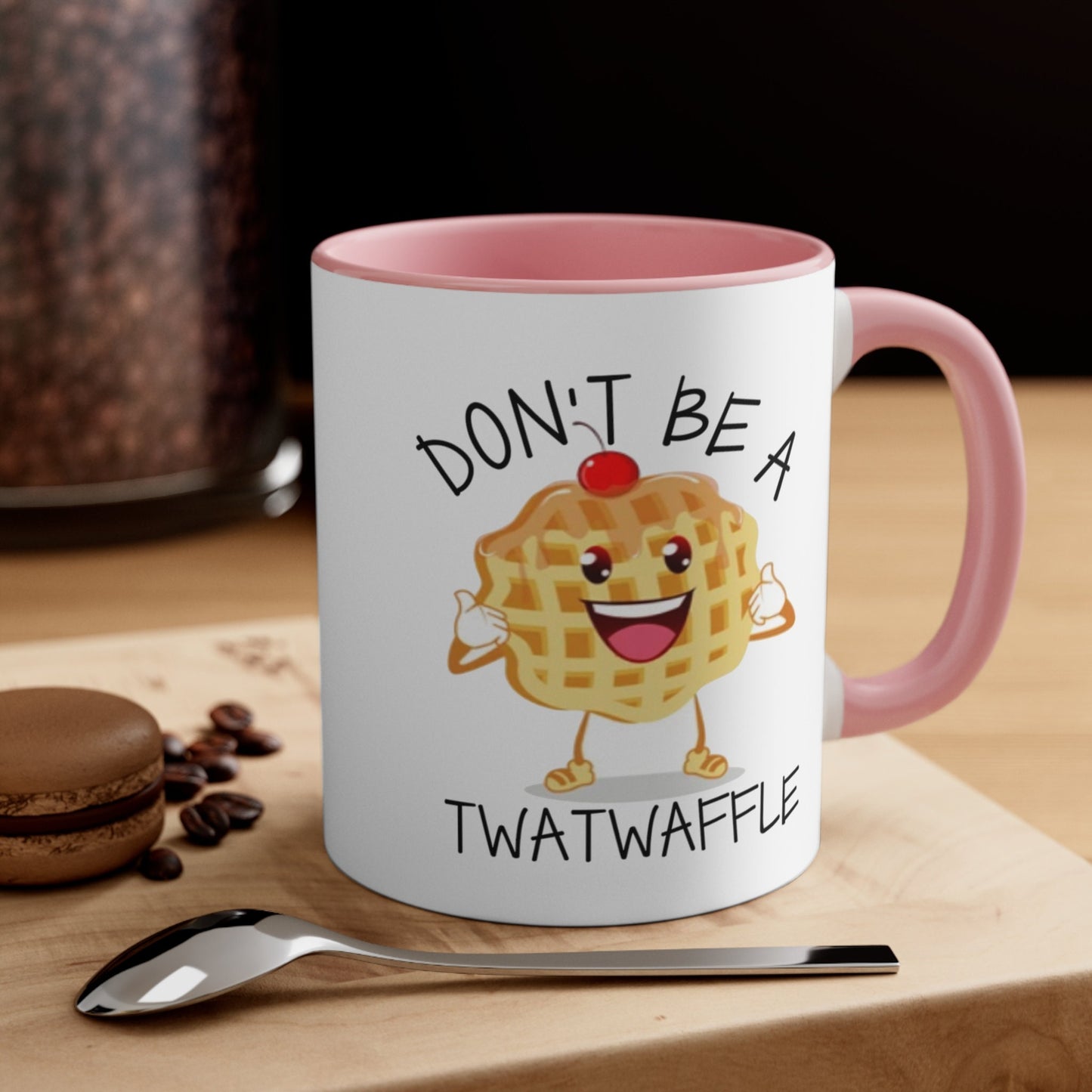 Don't Be A Twatwaffle Mug, Humorous Adult Mug, Playful Coffee Cup, Funny Quote Mug, Unique Statement Mug, Chuckle Worthy Statement Mug