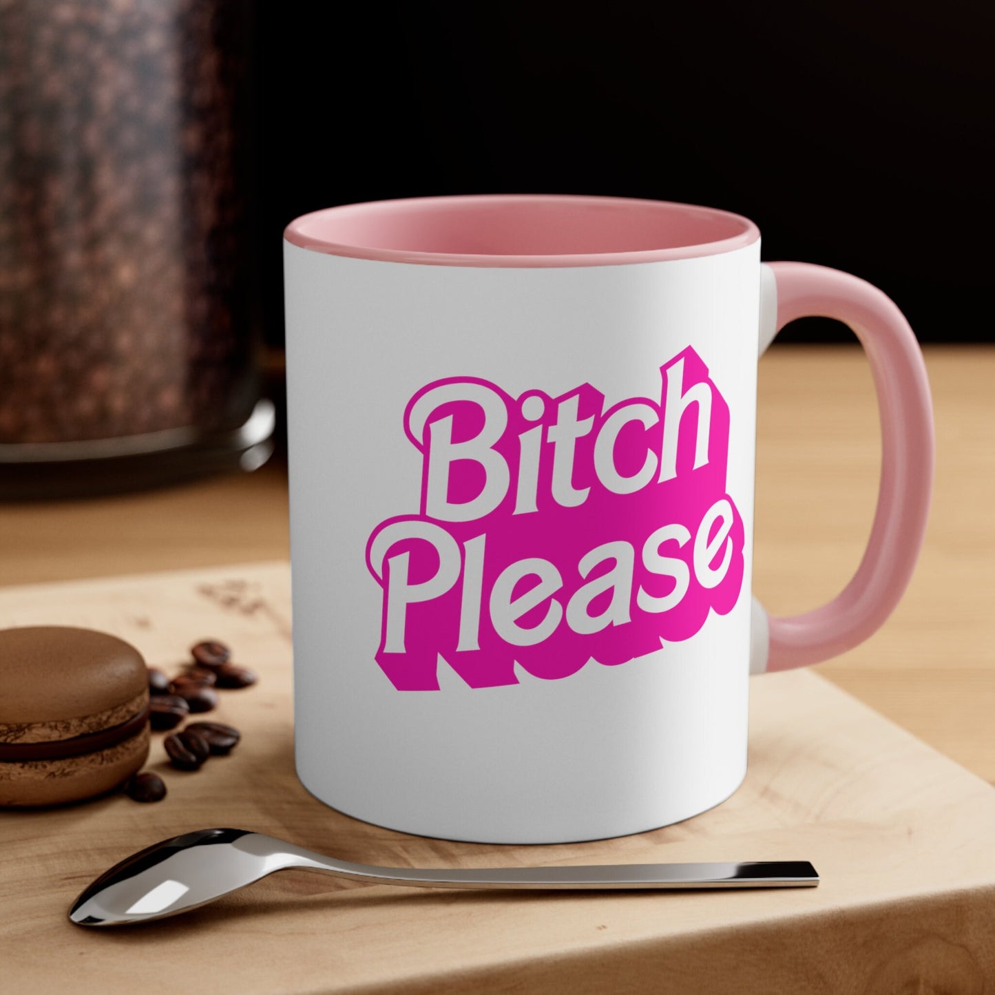 Bitch Please Coffee Mug, 11oz