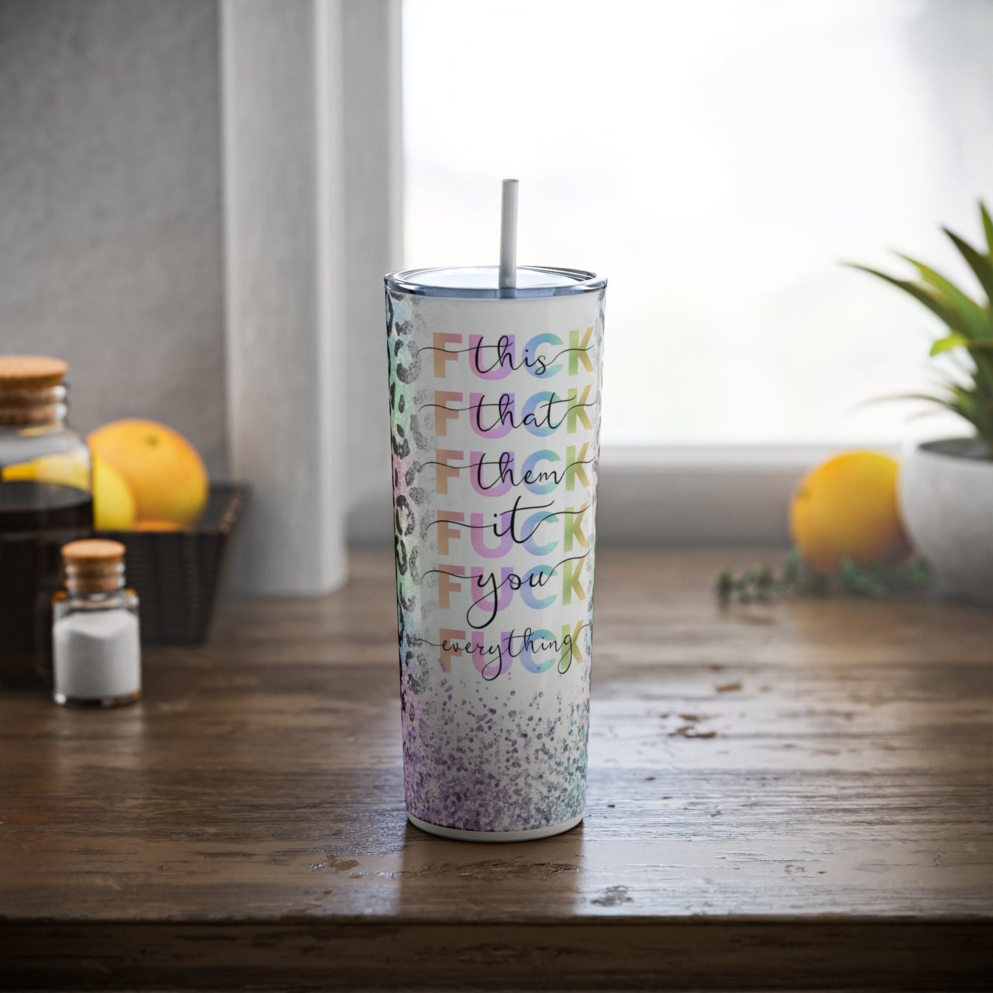 Fuck this Tumbler with Straw, 20oz