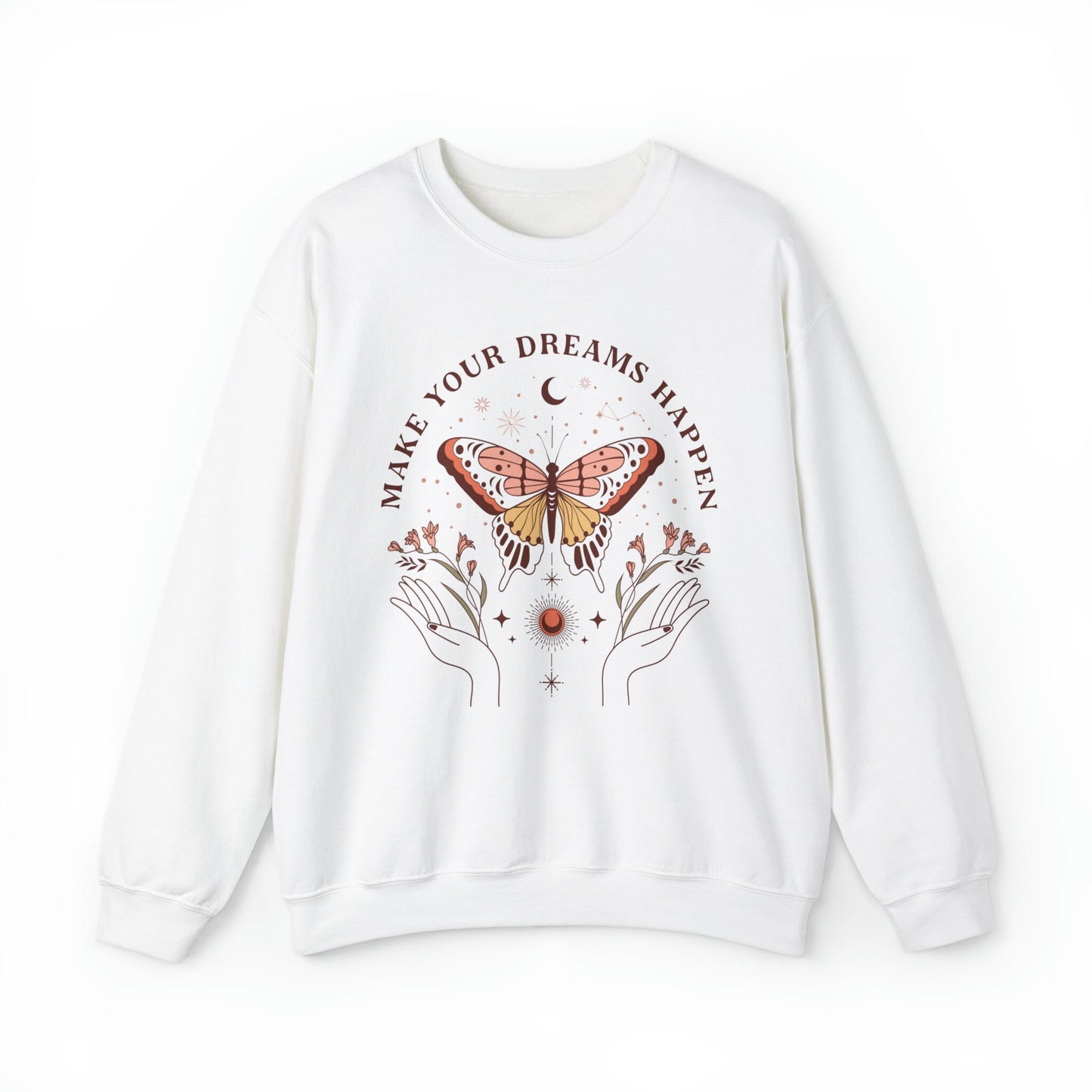 Boho Make Your Dreams Come True Sweatshirt, Butterfly Dreams Sweatshirt, Positive Message Sweatshirt, Boho Style Clothing