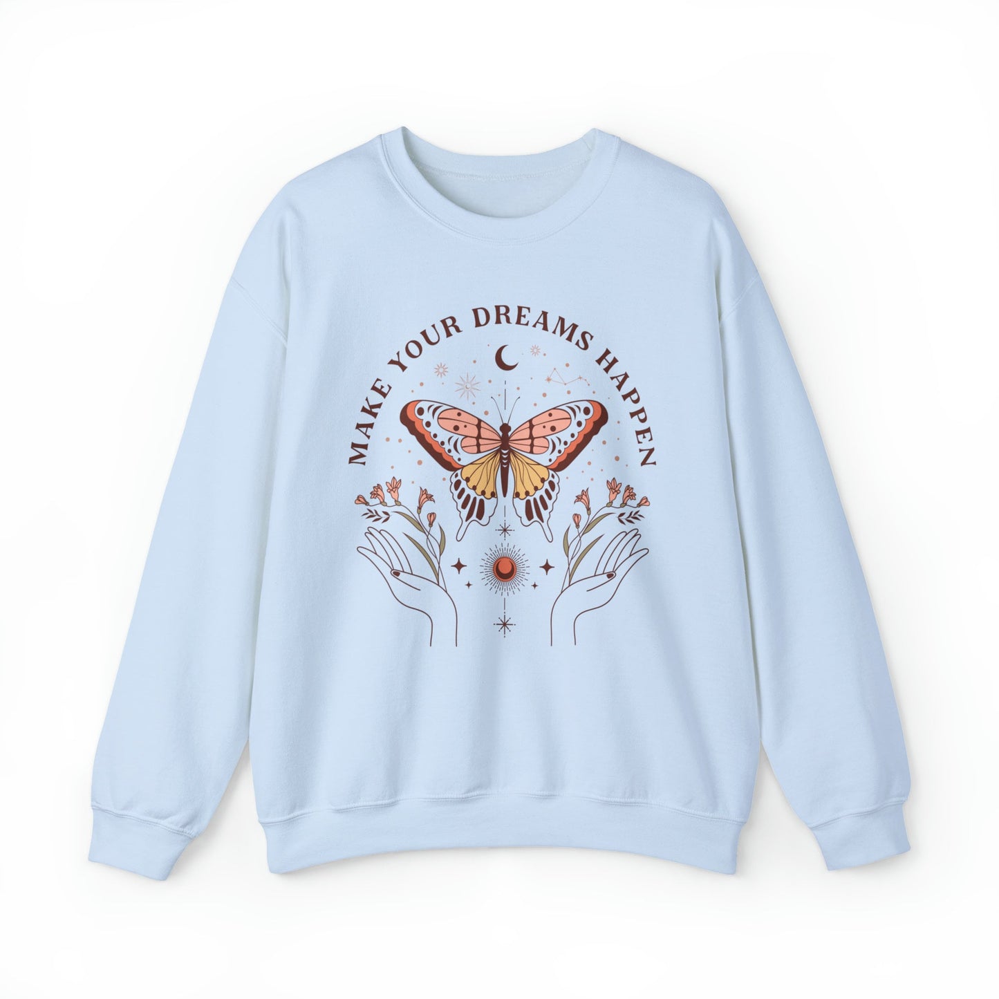 Boho Make Your Dreams Come True Sweatshirt, Butterfly Dreams Sweatshirt, Positive Message Sweatshirt, Boho Style Clothing