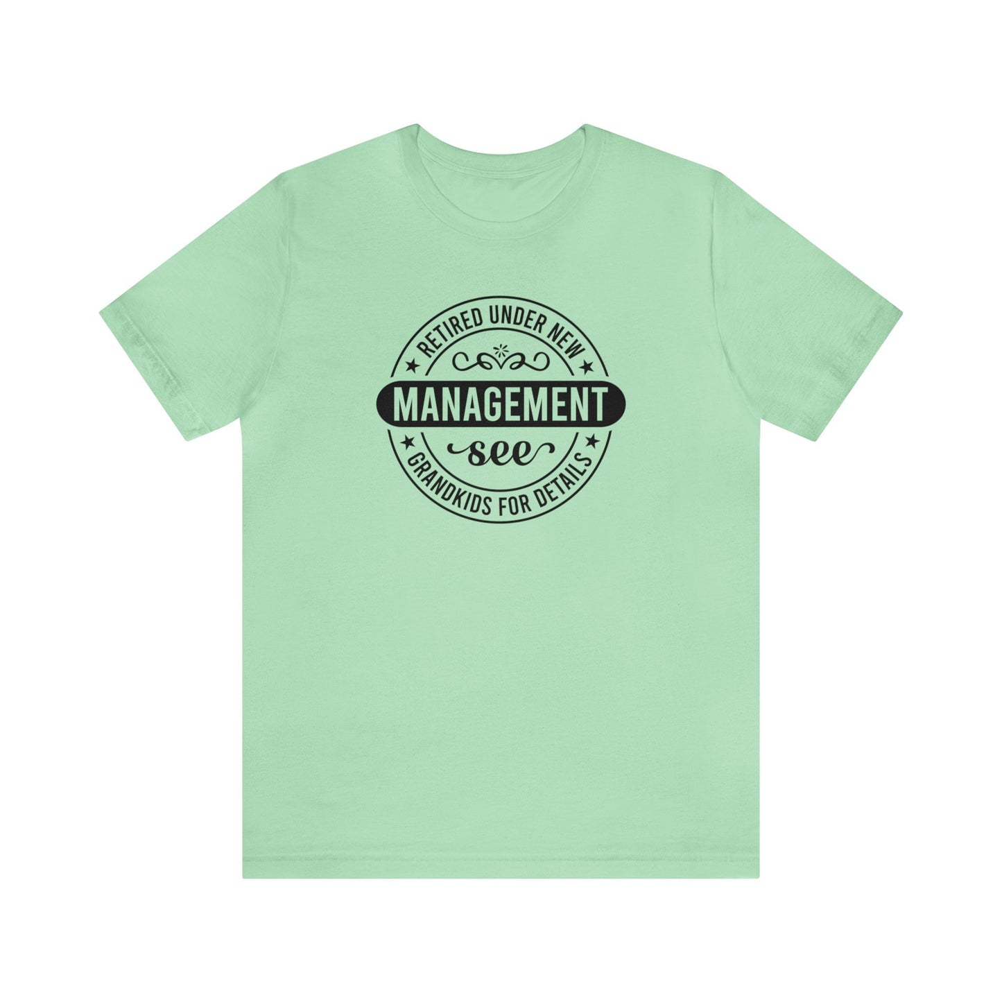 Retired Under New Management See Grandkids T-Shirt, Retirement Announcement Tee, New Chapter Tee, Retired Grandparent Birthday Gift