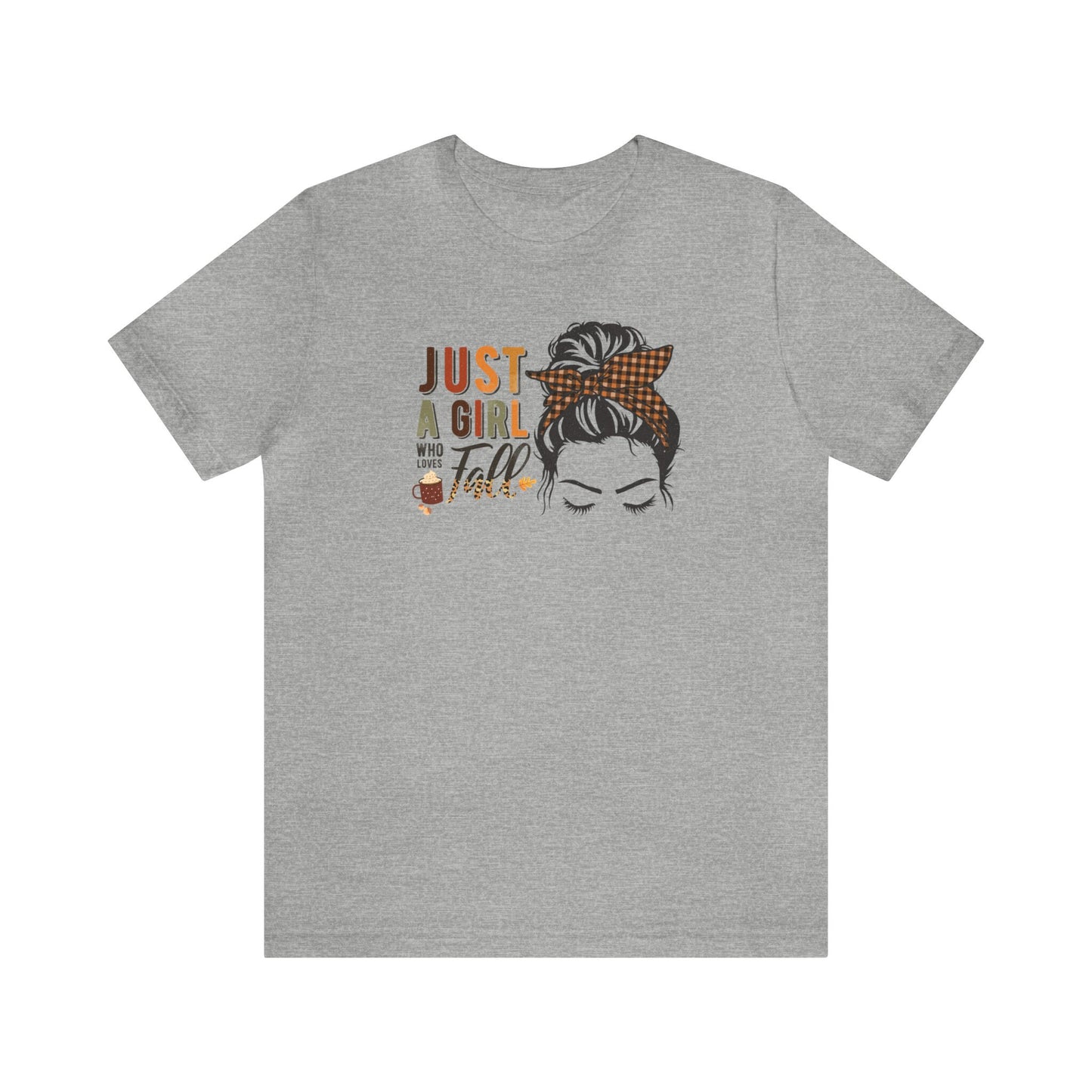 Just a Girl Who Loves Fall T-Shirt, Fall Enthusiast Tee, Autumn Lover Shirt, Cozy Fall Vibes, Fall Into Style Tee