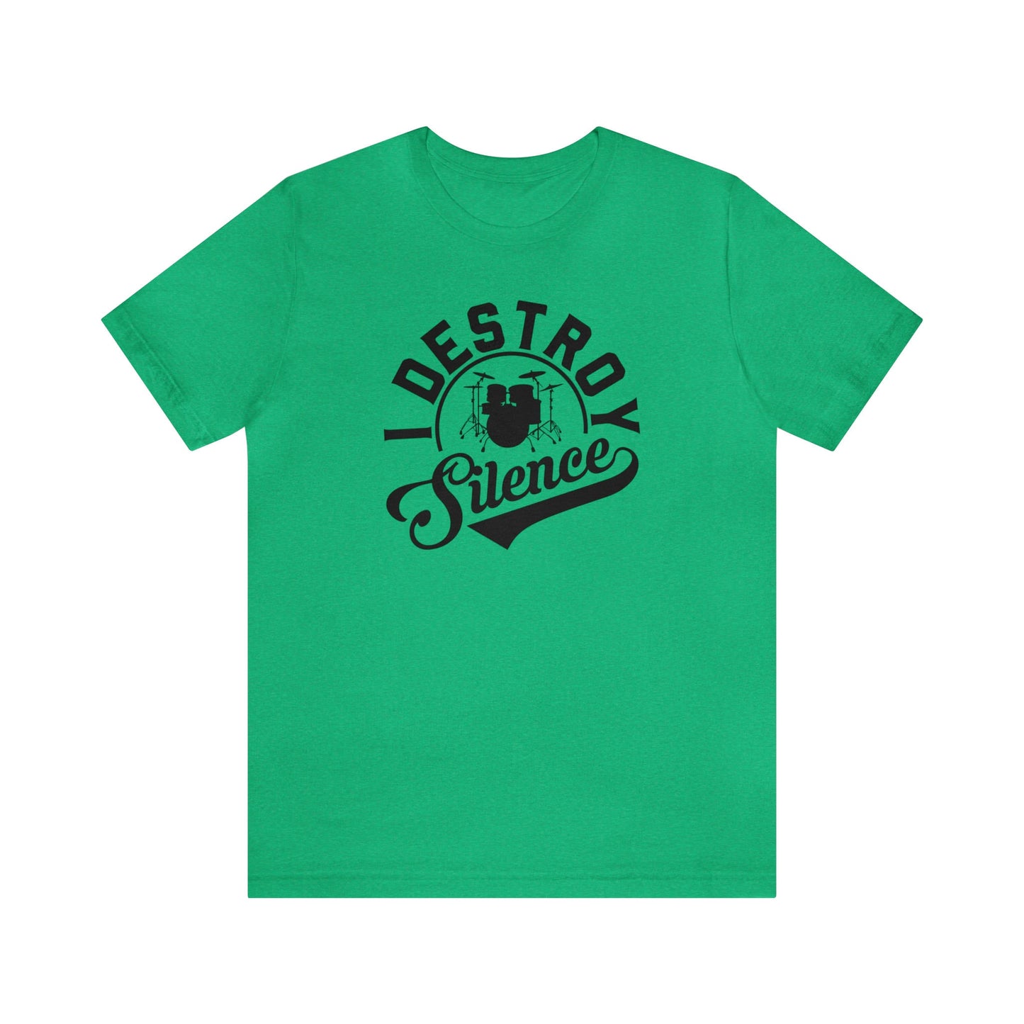 I Destroy Silence Drummer T-shirt, Musician Tee, Drummer Birthday Gift, Christmas Drummer Gift