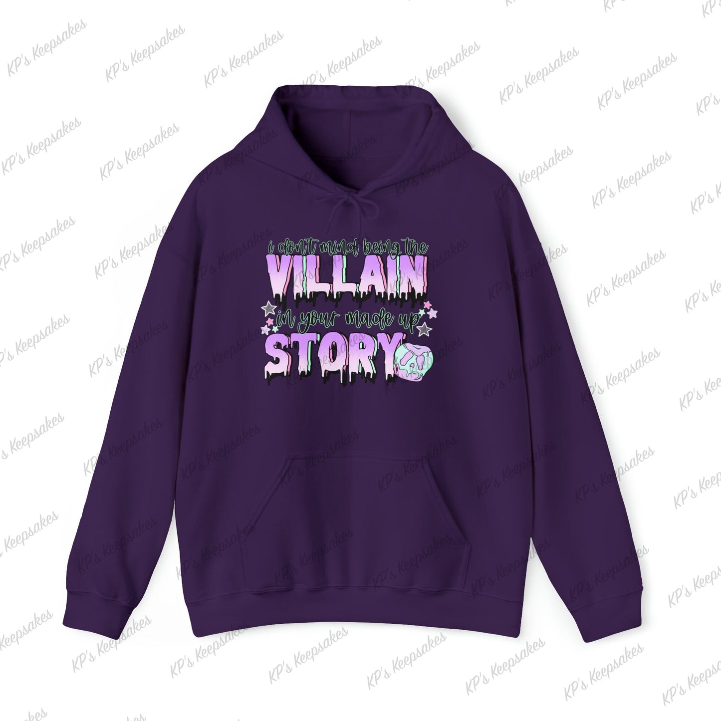 I Don't Mind Being the Villain in Your Made up Story Hoodie, Villain Themed Hoodie, Statement Hoodie, Unique Villain Hoodie, Women's Gift